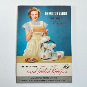 1948 Hamilton Beach Food Mixer Instructions and Tested Recipes Book Vintage